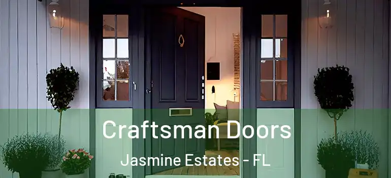  Craftsman Doors Jasmine Estates - FL